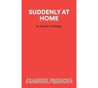 Francis Durbridge Suddenly at Home (Tascabile) Acting Edition S.