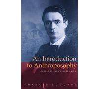 Francis Edmunds An Introduction to Anthroposophy (Tascabile)