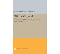 Francis Edward Sparshott Off the Ground (Copertina rigida)
