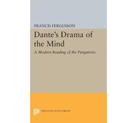 Francis Fergusson Dante's Drama of the Mind (Tascabile) Princeton Legacy Library