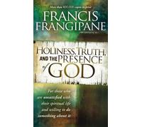Francis Frangipane Frangipan Holiness, Truth, and the Presen (Copertina rigida)
