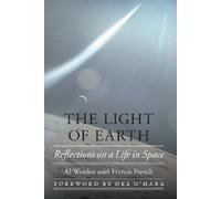 Francis French Al Worden The Light of Earth (Copertina rigida)