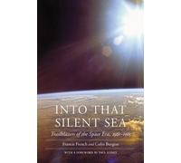 Francis French Colin Burgess Into That Silent Sea (Tascabile)