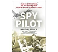 Francis Gary Powers Jr. Keith Dunnavant Spy Pilot (Copertina rigida)