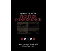 Francis H. Dean Report of Joint Fighter Conference: (Copertina rigida)