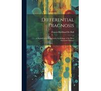 Francis Havilland De Hall Differential Diagnosis (Copertina rigida)