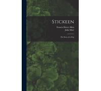 Francis Henry Allen John Muir Stickeen (Copertina rigida)