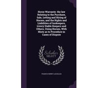 Francis Henry L Horse Warranty. the law Relating to the Purch (Copertina rigida)