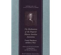 Francis Hutcheso Meditations of the Emperor Marcus Aurelius Antoninu (Tascabile)