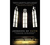 Francis J. Beckwith Christopher A. Castaldo Lyle W. Journeys of Fai (Tascabile)