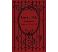 Francis J Finn Lucky Bob (Tascabile)
