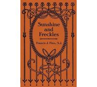 Francis J Finn Sunshine and Freckles (Tascabile)