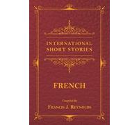 Francis J Reynolds Victor Hugo Alexand International Short Stories (Tascabile)