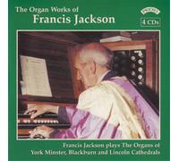 Francis Jackson The Organ Works of Francis Jackson (CD) Album