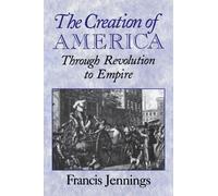 Francis Jennings The Creation of America (Tascabile)