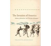 Francis Jennings The Invasion of America (Tascabile)
