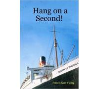 Francis, Kerr Young Hang on a Second (Tascabile)