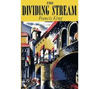 Francis King The Dividing Stream (Tascabile)