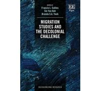 Francis L. Colli Migration Studies and the Decolonial Challen (Copertina rigida)