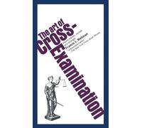 Francis L. Wellman The Art of Cross Examination (Tascabile)