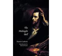 Francis Lathom The Midnight Bell (Jane Austen Northanger Abbey Horri (Tascabile)
