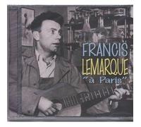 Francis Lemarque - A Paris