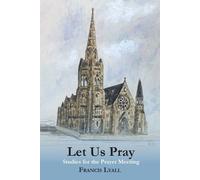 Francis Lyall Let Us Pray (Tascabile)