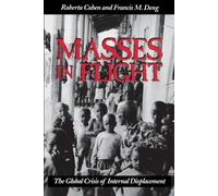 Francis M. Deng Roberta Cohen Masses in Flight (Tascabile)