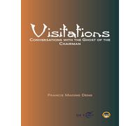 Francis M. Deng Visitations: Conversations with the Ghost of the Cha (Tascabile)