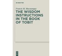 Francis M. Macatan The Wisdom Instructions in the Book of To (Copertina rigida)