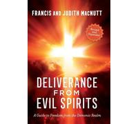 Francis MacNutt Judith MacNutt Deliverance from Evil Spirits (Tascabile)
