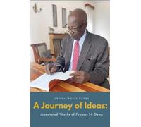 Francis Mading Deng A Journey of Ideas (Copertina rigida)