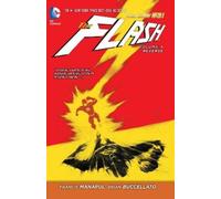 Francis Manapul Brian Buccella The Flash Vol. 4: Reverse (The New 5 (Tascabile)