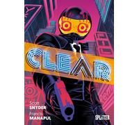Francis Manapul Scott Snyder Clear (Copertina rigida)
