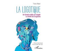 Francis Massé La logotique (Tascabile)