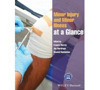 Francis Morris Minor Injury and Minor Illness at a Glance (Tascabile)
