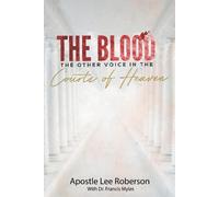 Francis Myles Lee Roberson The Blood (Tascabile)