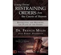 Francis Myles Rob H Issuing Divine Restraining Orders From Courts o (Tascabile)