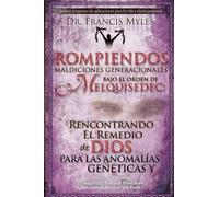 Francis Myles Rompiendo Maldiciones Generacionales Bajo El Orden de (Tascabile)