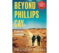 Francis Nash Beyond Phillips Cay (Tascabile)