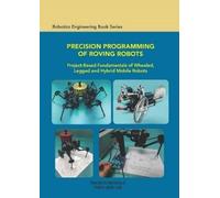 Francis Nickols Precision Programming of Roving Robots Projec (Copertina rigida)