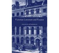 Francis O'Gorman Victorian Literature and Finance (Copertina rigida)