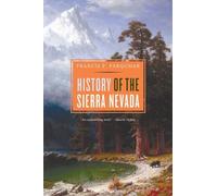 Francis P. Farquha History of the Sierra Nevada, Revised and Update (Tascabile)