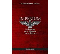 Francis Parker Yockey Imperium (Tascabile)