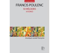 Francis Poulenc 50 Mélodies (Tascabile)