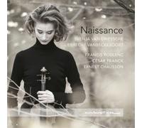 Francis Poulenc Francis Poulenc/César Franck/Ernest Chausson: Naissance (CD)