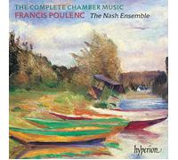Francis Poulenc Francis Poulenc: The Complete Chamber Music Album