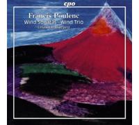 Francis Poulenc Francis Poulenc: Wind Sonatas/Wind Trio (CD) Album