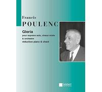 Francis Poulenc: Gloria (Soprano/SATB). Partitions pour Soprano/SATB/Accompagnement Piano