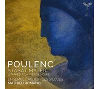 LITANIES À LA VIERGE NOIRE / STABAT MATER / O DOULX REGARD, O